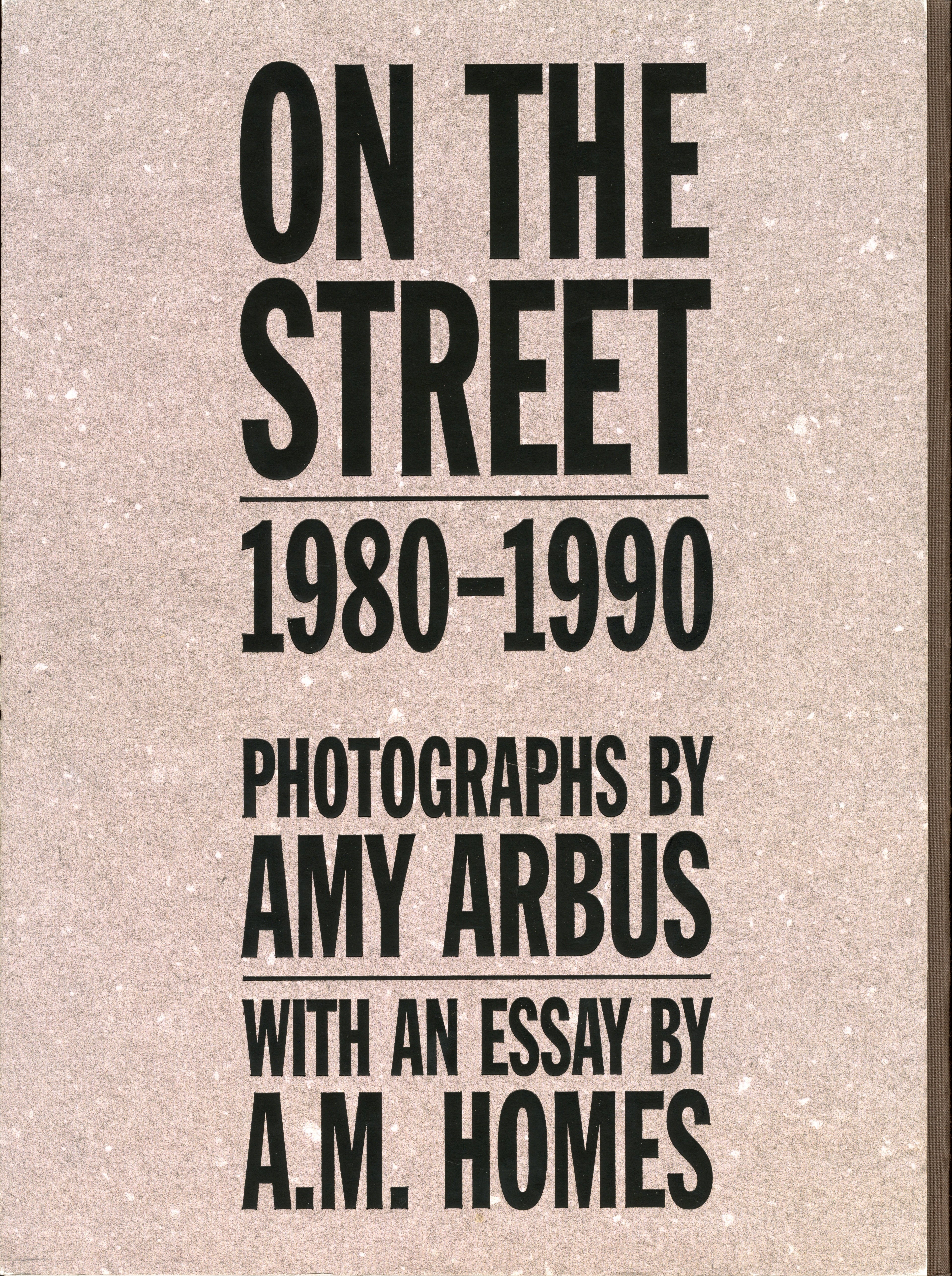 ON THE STREET 1980-1990 BY AMY ARBUS (SIGNED)